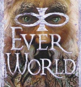 Ever World  # 3 enter the enchanted