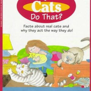 Why Do Cats Do That?