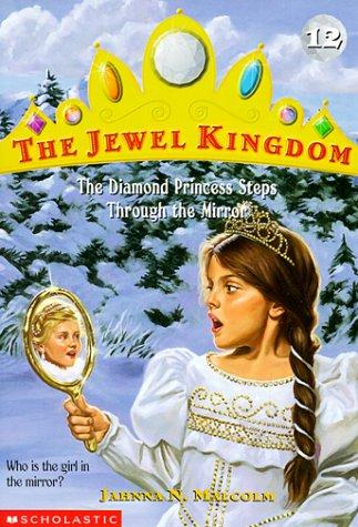 The Jewel Kingdom # 12-The Diamond Princess Steps