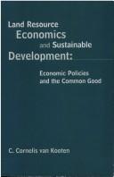 Land Resource Economics and Sustainable