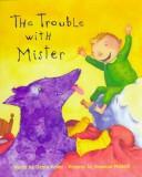 the trouble with mister