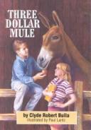 Three Dollar Mule