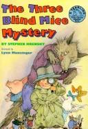 The three blind Mice Mystery