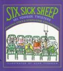 six sick Sheep 101 Tongue Twisters