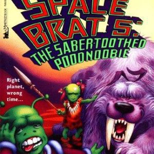 Space Brats 5: The Sabre-toothed Poondoobie