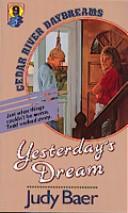 Cedar Creek Daydearms - Yesterday's Dream