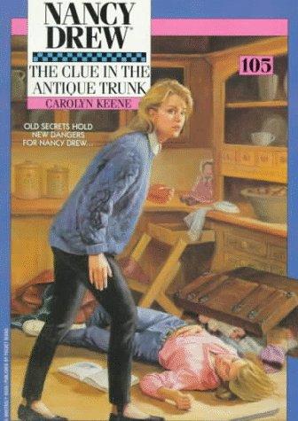 Nancy Drew - # 105 - The Clue I nTHe Antique Trunk
