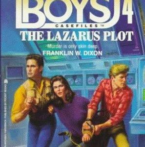 the hardy boys  # 4-the Lazarus Plot