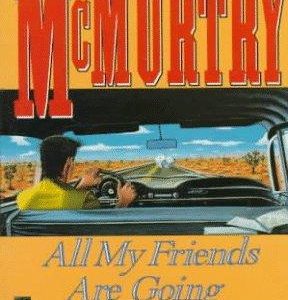 All My Friends Are Going To Be Strangers