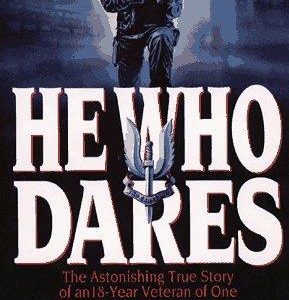 he who dares