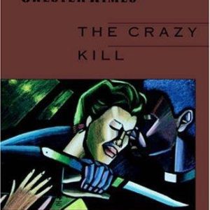 The Crazy Kill