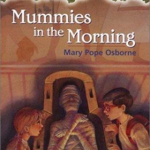Magic Tree House  # 3 Mummies In The Morning