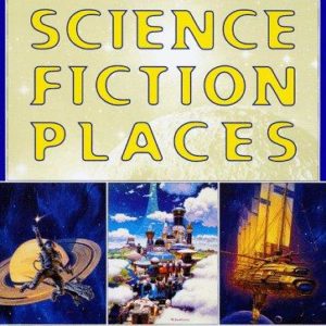 The Dictionary of science fiction places