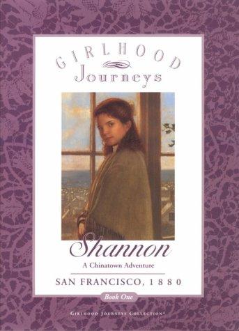Girlhood Journeys - Shannon A Chinatown Adventure san Fransisco, 1880