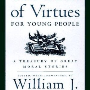 The Book of Virtues for young people