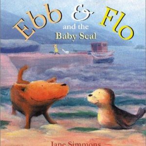Ebb & Flo and The Baby Seal