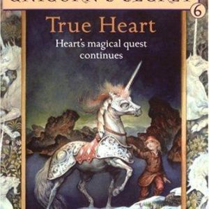 The Unicorn's Secret - True Heart