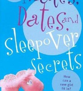 Mates, Dates, And Sleepover Secrets