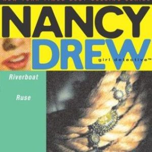 Nancy Drew #11 Riverboat Ruse
