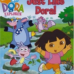 dora the explorer: just like dora