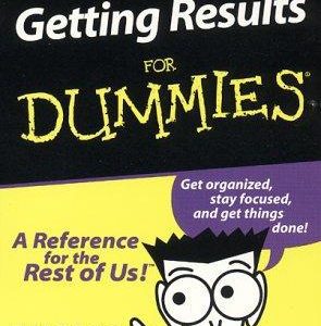 Getting Results for Dummies
