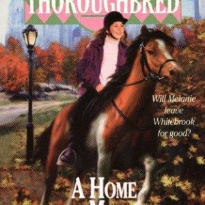 Thoroughbred # 31-A Home For Melanie