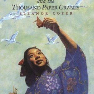 Sadako and the Thousand Paper Cranes