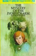 Nancy Drew # 13-The Mystery of the Ivory Charm
