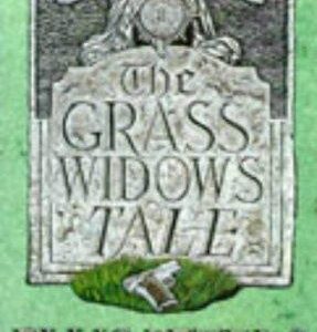 The Grass Widows Tale