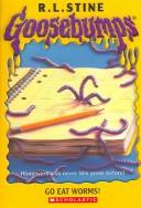 Goosebumps - Go Eat Worms!