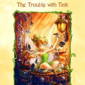 disney fairies  the trouble with tink