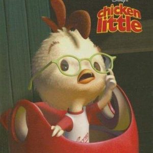 chicken little don’t be a chicken