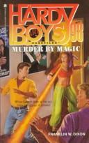 the hardy boys  # 98 - Murder by Magic