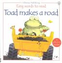 Toad Makes A Road