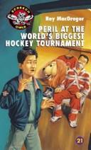 screech owl #21-peril at the world's biggest hockey tournament
