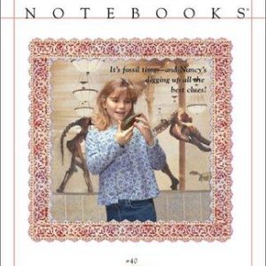 The Nancy Drew Notebooks #40 Dinosaur Alert!