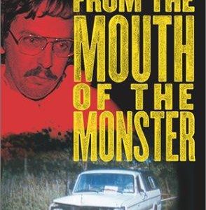 From The Mouth of the Monster