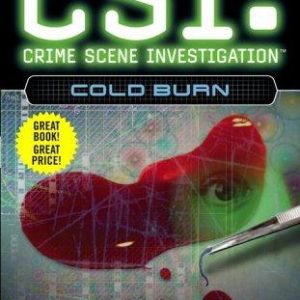 CSI: Crime Scene investigation-Cold Burn