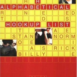 The Alphabetical Hookup list A - J