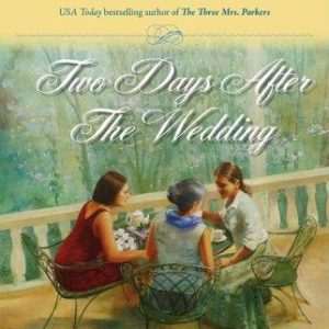 two days after the wedding