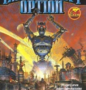 The Immortality Option