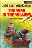 Great Illustrated Classics - The Wind in the Willows