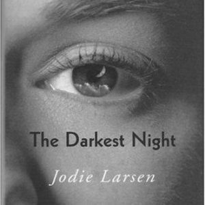 the darkest night