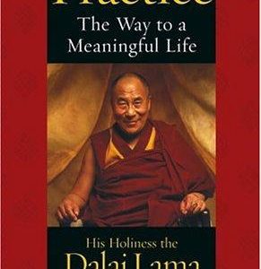 How to Practice the Way to a Meaningful Life