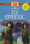 American Adventure #37 - The Flu Epidemic