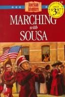 The American Adventure #33 - Marching with Sousa