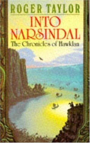 Into Narsindal - The Chronicles of Hawklan