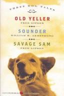 Old Yeller / sounder / savage sam