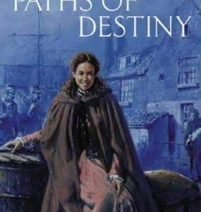 Paths of Destiny