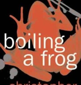 Boiling a Frog